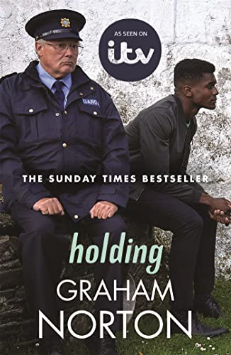 Holding: The official tie-in edition to the brand new ITV drama directed by Kathy Burke von Coronet